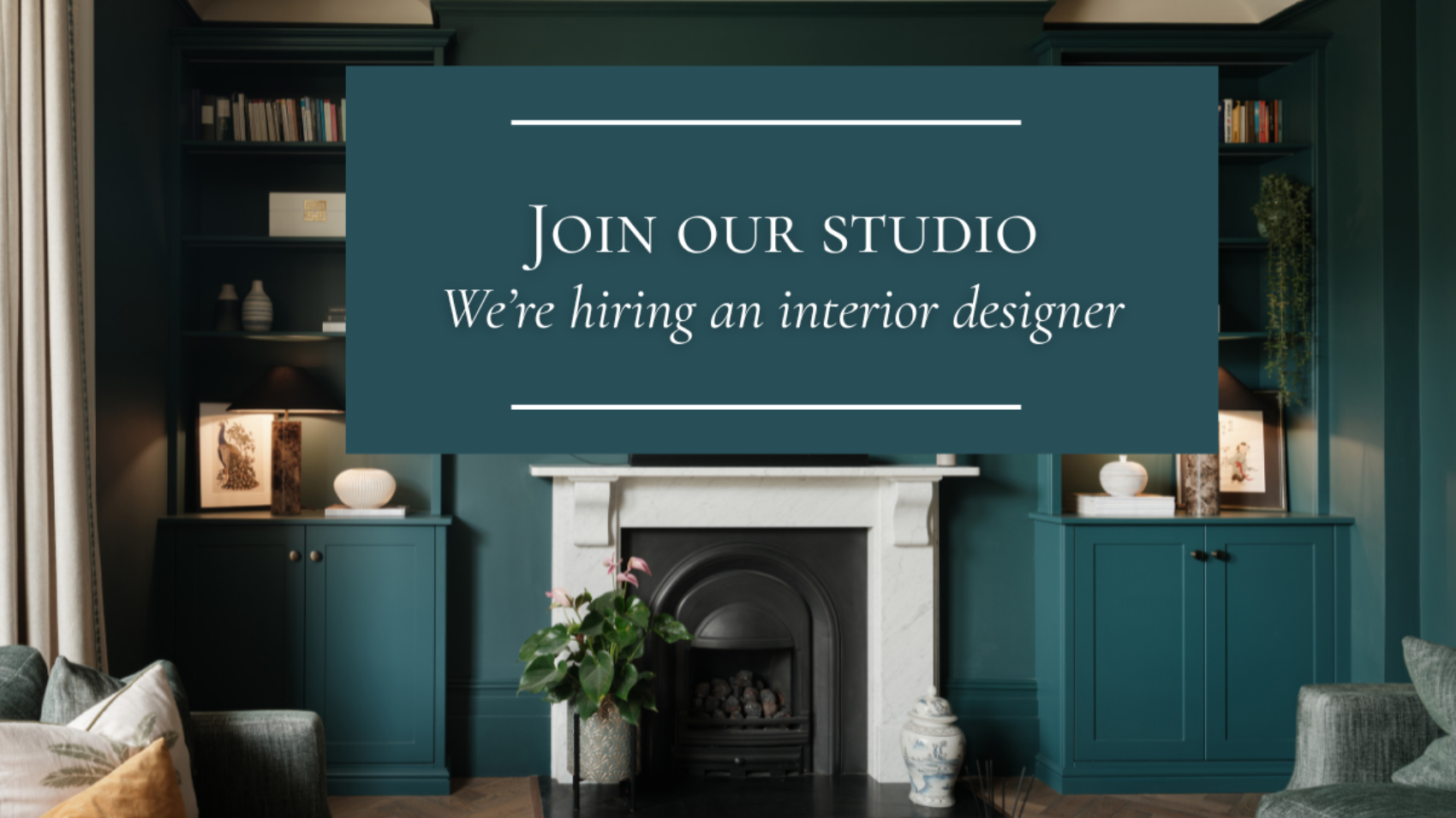 Joiin our interior design studio